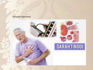 Penyakit Hipertensi
 