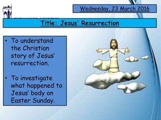 Ppt jesus resurrection | PPTX