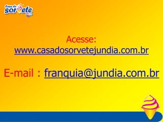 Unidade Franqueada – Medeiros/Jundiaí