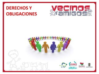DERECHOS Y
OBLIGACIONES

 