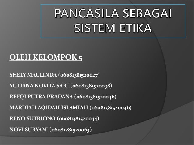 Power Point Pancasila Sebagai Sistem Etika