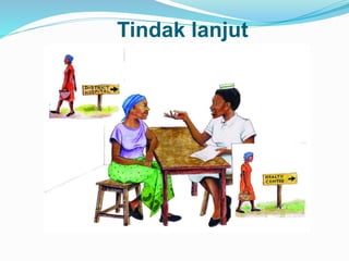 Tindak lanjut
 