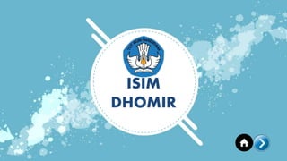 ISIM
DHOMIR
 