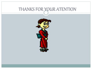 THANKS FOR YOUR ATENTION 
 