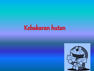 Kebakaran hutan