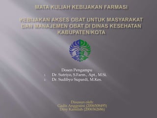 Dosen Pengampu
1. Dr. Sutriyo, S.Farm., Apt., M.Si.
2. Dr. Sudibyo Supardi, M.Kes.
Disusun oleh:
Gadis Anggraini (2006508495)
Diny Kamilah (2006562686)
 
