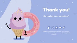 CREDITS: This presentation template was created by
Slidesgo, including icons by Flaticon, and infographics &
images by Freepik
Do you have any questions?
Thank you!
 