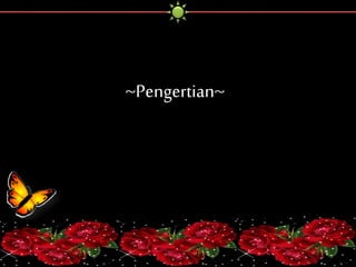 ~Pengertian~ 
 