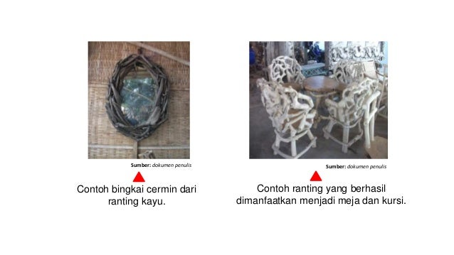 Ppt Kerajinan Dari Bahan Kayu Bambu Rotan Dan Tempurung Kelapa