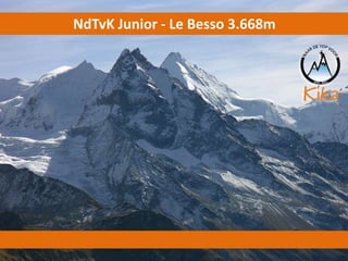 NdTvK Junior - Bishorn 4.153m
 