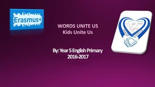 By:Year5EnglishPrimary
2016-2017
 