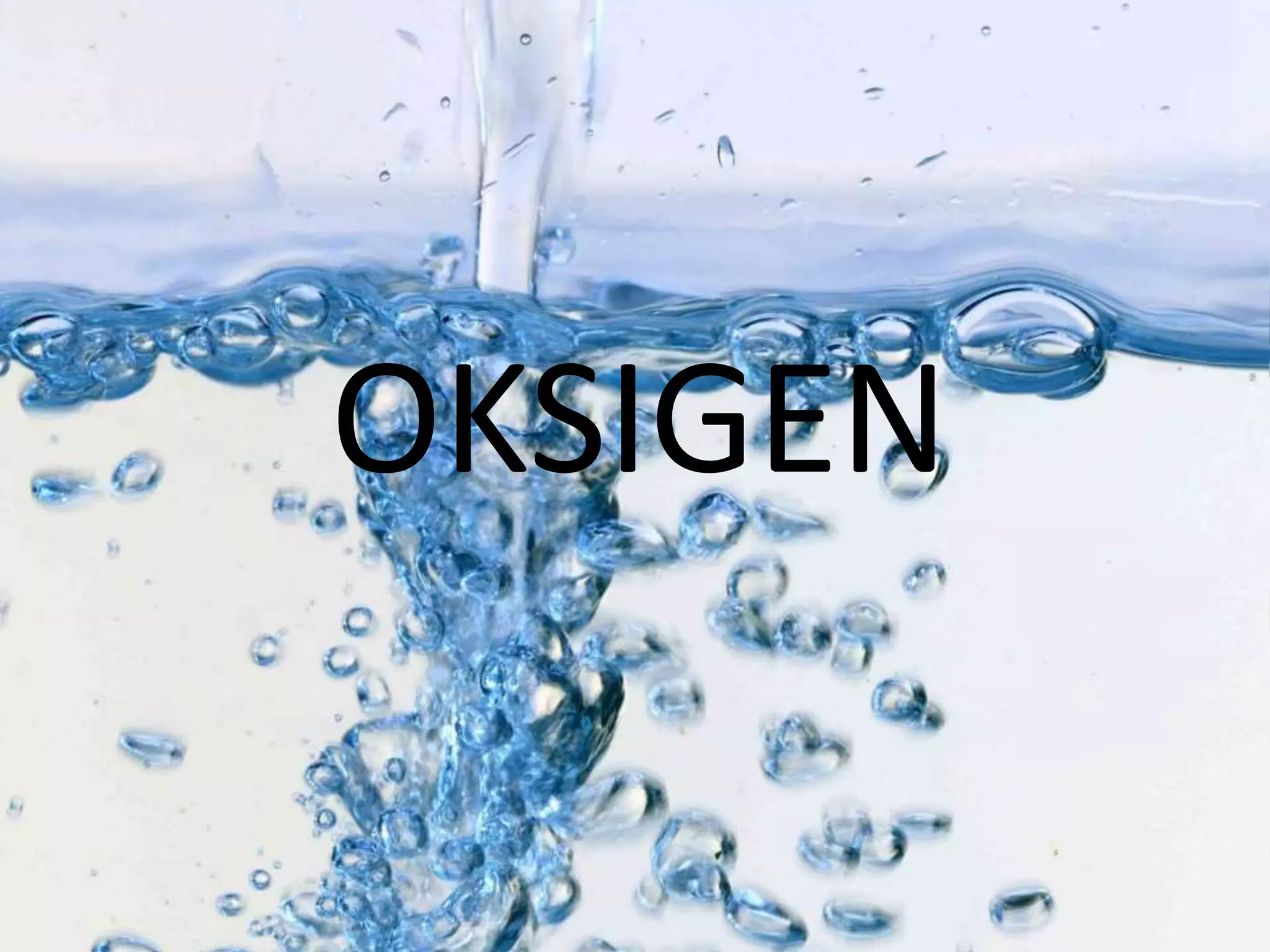 OKSIGEN 
 