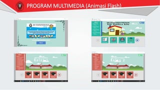 PROGRAM MULTIMEDIA (Animasi Flash)
 