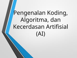 Slides Go Koding PPT_Koding_Algoritma_AI_SMP VIDEO power point | PPTX
