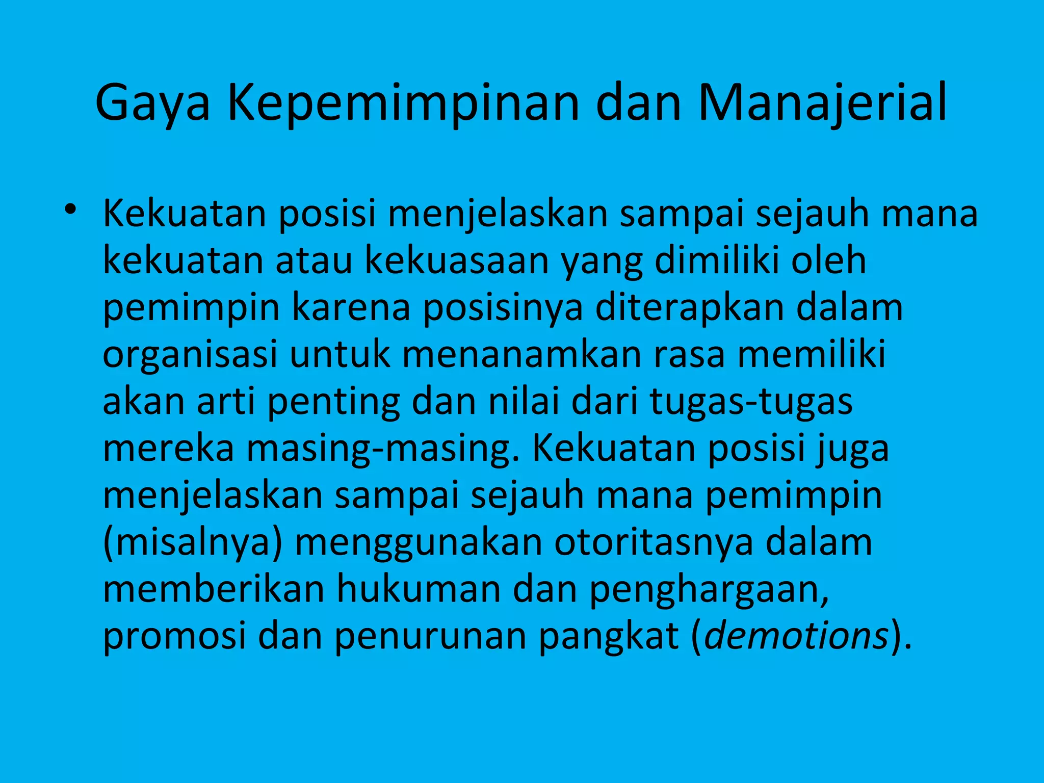 Managerial & Leadership Style | PPT