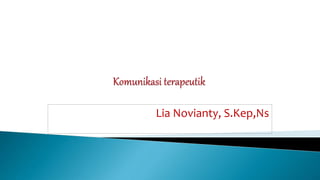 Lia Novianty, S.Kep,Ns
 