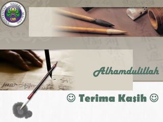 L/O/G/O

Alhamdulillah
 Terima Kasih 

 