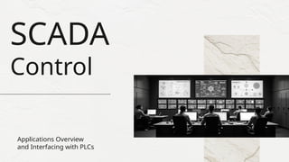 Comprehensive Guide to SCADA Applications and PLC Interfacing in ...