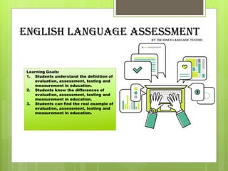 Comprehensive Overview of English Language Assessment: Evaluation ...