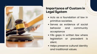 Ppt law sarla birla university Customs in legal method | PDF