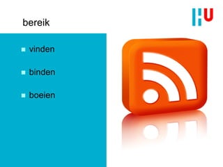 bereik vinden binden boeien 17 