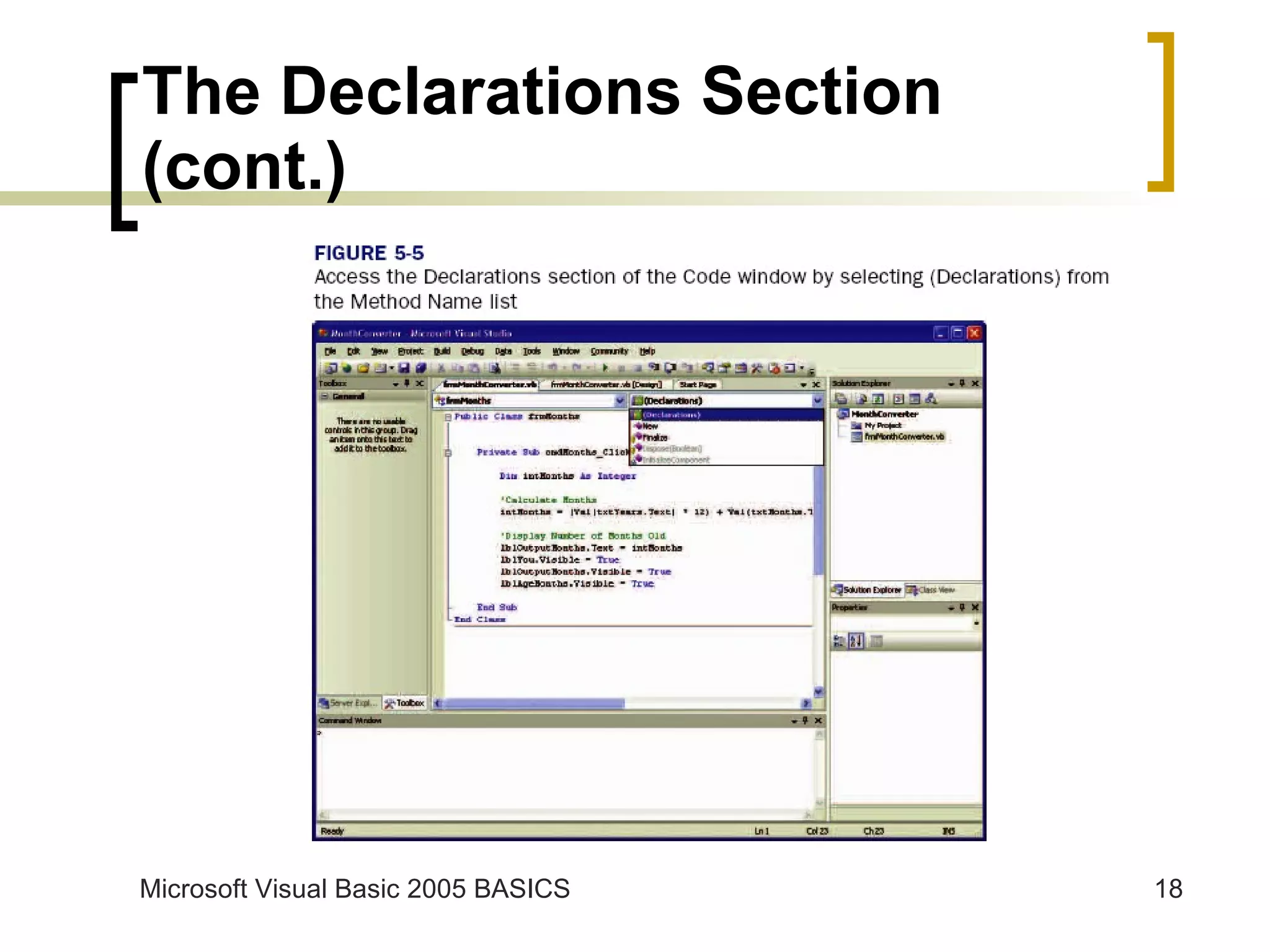 The Declarations Section (cont.) 
