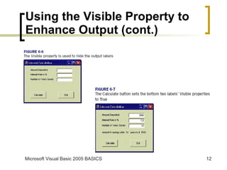 Using the Visible Property to Enhance Output (cont.) 
