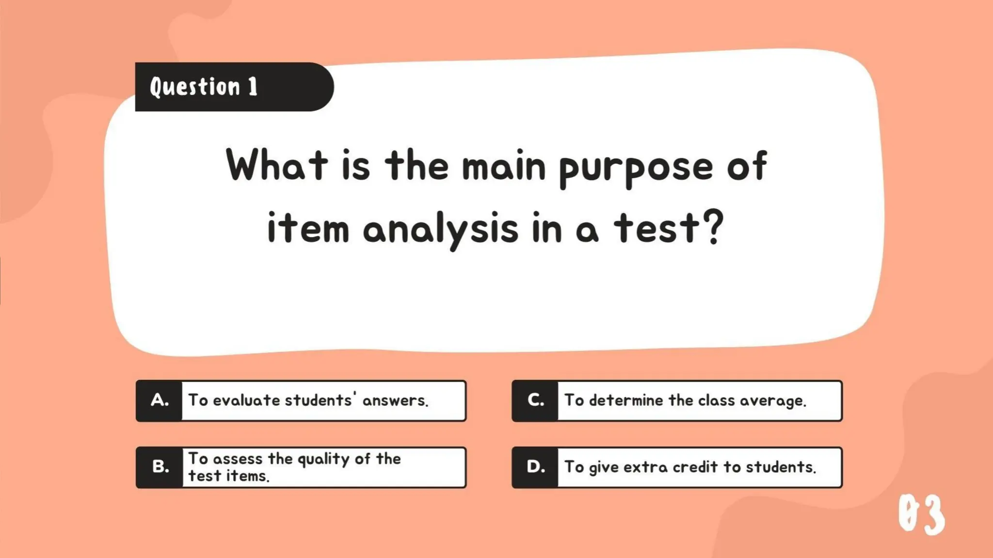 Chapter 6: Administering, Analyzing and Improving Tests Lesson 3 & 4