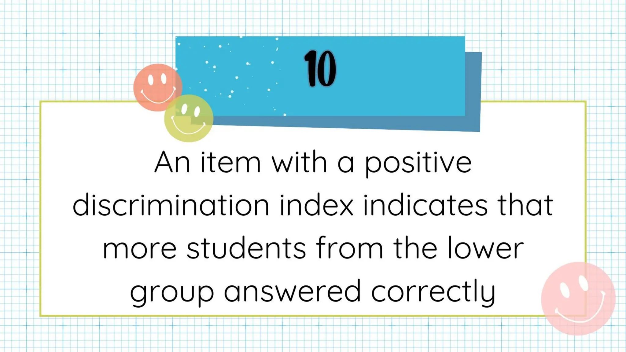 Chapter 6: Administering, Analyzing and Improving Tests Lesson 3 & 4