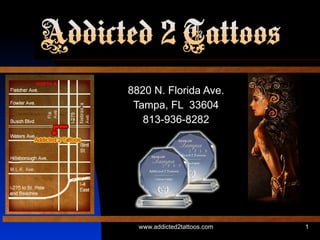 8820 N. Florida Ave. Tampa, FL  33604 813-936-8282 