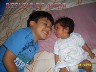 REFLEJO DE AMOR