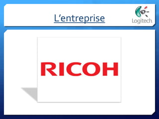 L’entreprise
 