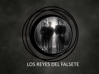 LOS REYES DEL FALSETE
 