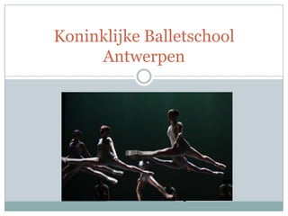 Koninklijke Balletschool Antwerpen 