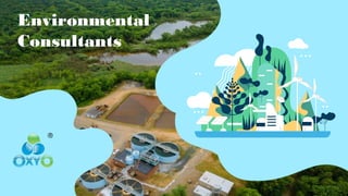 Environmental
Consultants
 