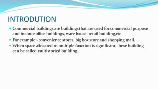 Analysis and design of commercial building | PPTX