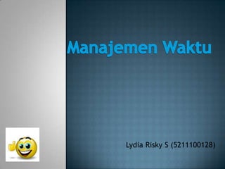 Lydia Risky S (5211100128)
 