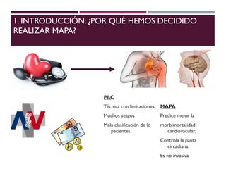 1. INTRODUCCIÓN: ¿POR QUÉ HEMOS DECIDIDO
REALIZAR MAPA?
 