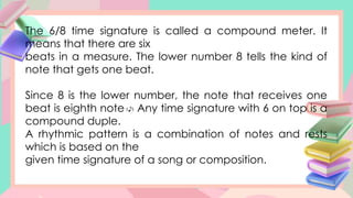 Compoud Duple rhythm differentiate 2/4,3/4/4/4 and other time signature | PPTX