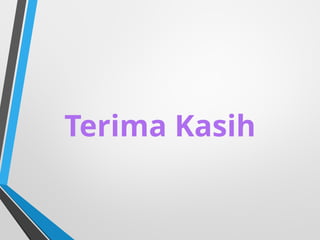 Terima Kasih
 