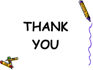 THANK
YOU
 