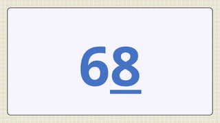 68
 