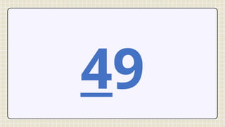 49
 
