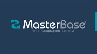 Presentation Automated Processes MasterBase