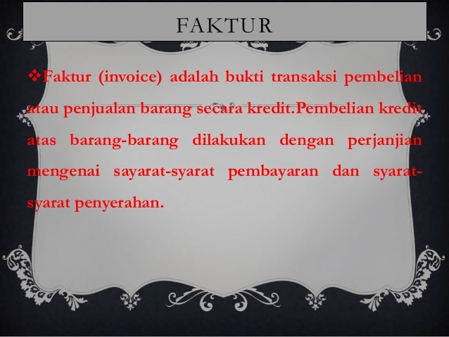 Ppt mengelola bukti transaksi Ppt mengelola bukti transaksi