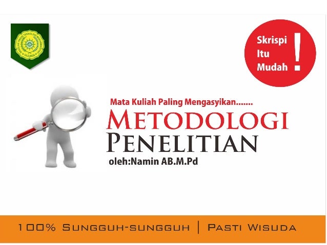 Materi Kuliah Metodologi Penelitian Pertemuan ke 4