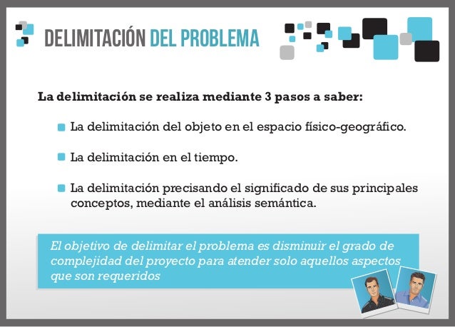 Justificación y Delimitación del Problema. Metodologia de