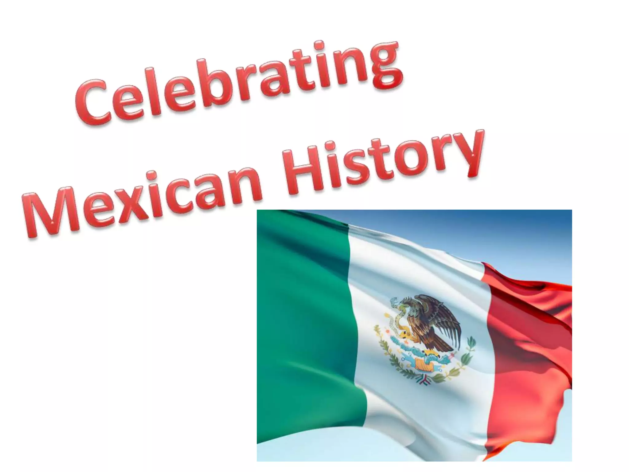 Ppt Mexican History PPT