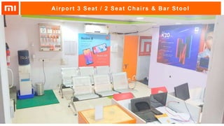 Airport 3 Seat / 2 Seat Chairs & Bar Stool
 