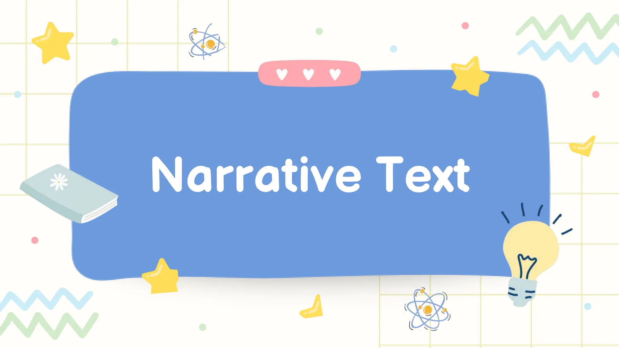 Narrative Text
 